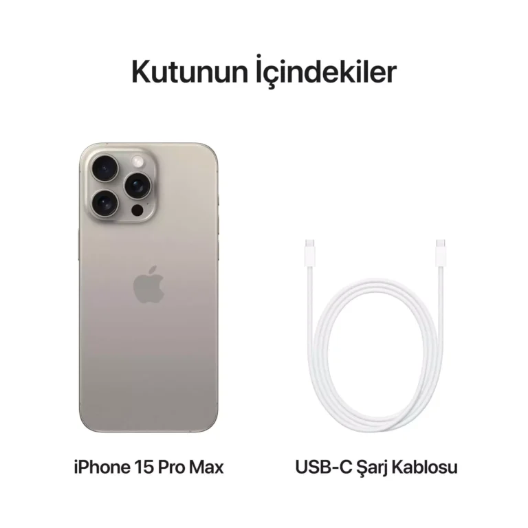 iPhone 15 Pro Max 512GB Natürel Titanyum Kutunun içindekiler