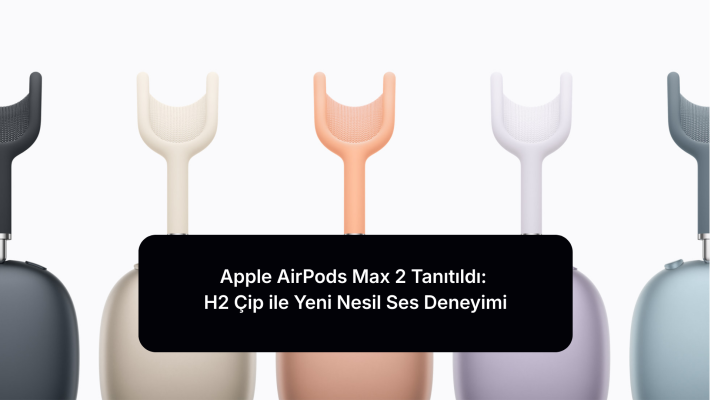 Airpods-Max-2-tanitildi