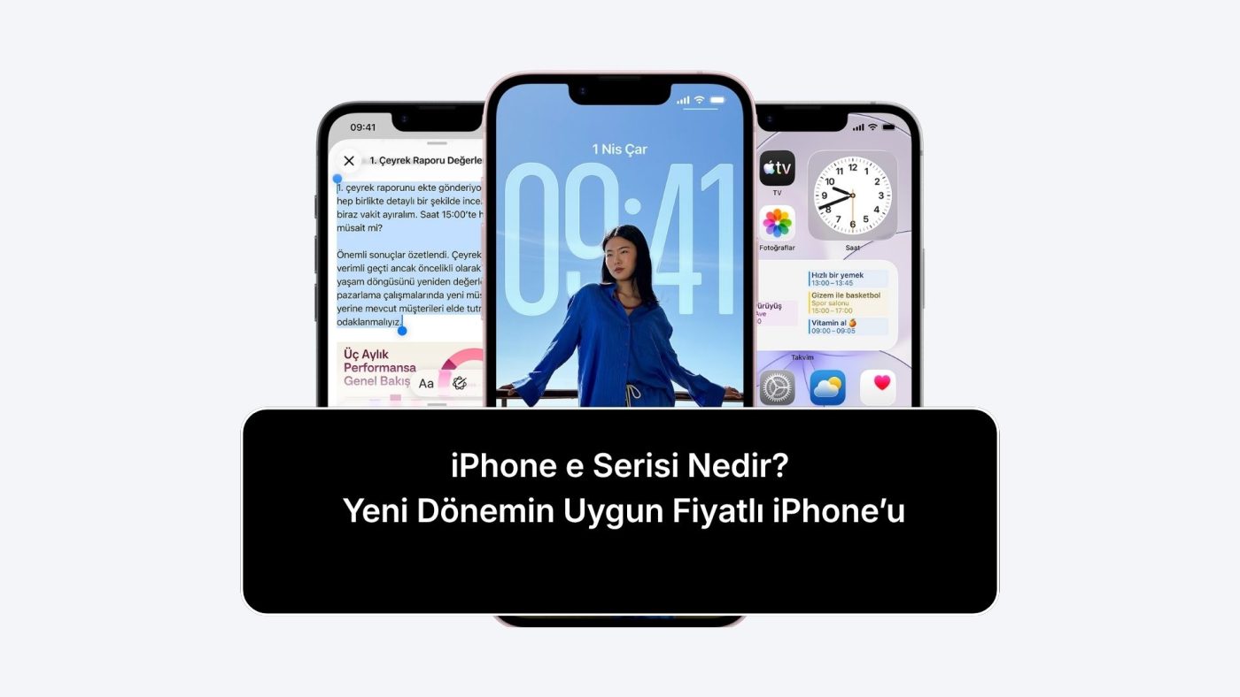iphone-e-serisi-nedir-yeni-donemin-uygun-fiyatli-iphoneu
